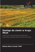 Dostep do ziemi w kraju Akye (Polish Edition) 6209842461 Book Cover