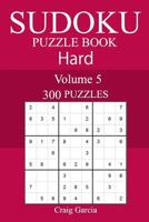 300 Hard Sudoku Puzzle Book 1987747496 Book Cover