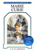Write Your Own History - Marie Curie 1971194220 Book Cover