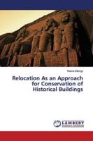 Relocation As an Approach for Conservation of Historical Buildings 6139452554 Book Cover