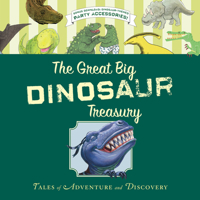 The Great Big Dinosaur Treasury 0544325257 Book Cover