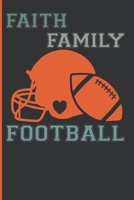 Faith Family Football: Coach Book for Football Game Notes, Planning and Training 1689373288 Book Cover