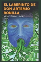 El laberinto de don Artemio Bonilla B08GRQB2LF Book Cover