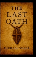 The Last Oath 1257016172 Book Cover
