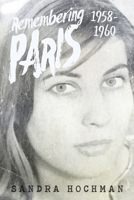 Paris 1959-1960: A Memoir 1683365348 Book Cover