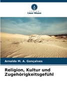 Religion, Kultur und Zugehörigkeitsgefühl (German Edition) 6208411890 Book Cover