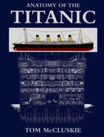 Anatomy of the Titanic 1571451609 Book Cover
