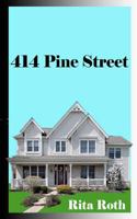 414 Pine Street 1479214248 Book Cover