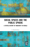 Social Spaces and the Public Sphere 1032361905 Book Cover