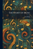 The Story of Music B0028TFD8K Book Cover