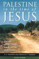 Palestine in the Time of Jesus: Social Structures and Social Conflicts