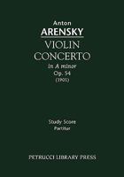 Violin Concerto, Op.54 - Study Score 193241987X Book Cover