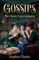 Gossips: The Classic Entertainment B0HFLNDBVS Book Cover