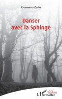 Danser avec la Sphinge (Théâtres) (French Edition) 2336597632 Book Cover