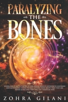 Paralyzing The Bones B087SJT2C4 Book Cover