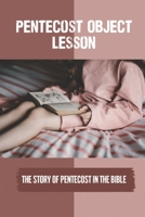 Pentecost Object Lesson: The Story Of Pentecost In The Bible: The Jewish Community null Book Cover