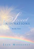 Sweet Inspirations from the Lord : Book Two 1796039535 Book Cover