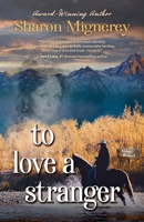 To Love a Stranger 1432879480 Book Cover