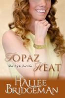 Topaz Heat 168190053X Book Cover