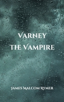 Varney the Vampire B08VCVRSH5 Book Cover