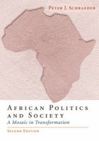 African Politics and Society: A Mosaic in Transformation 053456769X Book Cover