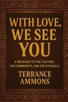 With Love, We See You B0FCX8XVWR Book Cover