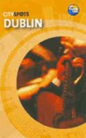 Dublin (CitySpots) 1841573620 Book Cover