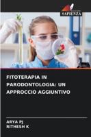 Fitoterapia in Parodontologia: Un Approccio Aggiuntivo (Italian Edition) 6202358750 Book Cover