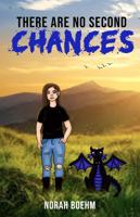 There Are No Second Chances 1737301679 Book Cover