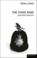 The Lying Kind (Methuen Drama) 0413773140 Book Cover