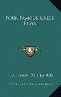 Four famous Greek plays (Play anthology reprint series) 1015033776 Book Cover