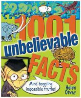 1001 Unbelievable Facts 1841937835 Book Cover
