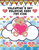 Valentine's Day Coloring Book For Kids: Relaxation Activity, Pets , Bear , Cat , Puppy , Elephant , More Animals B08TFVWTRS Book Cover