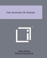 The Anatomy of Nazism 1258118467 Book Cover