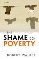 The Shame of Poverty 0199684820 Book Cover