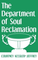 The Department of Soul Reclamation 1702170411 Book Cover
