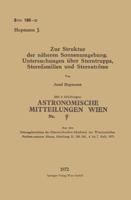 Zur Struktur Der Naheren Sonnenumgebung. Untersuchungen Uber Sterntrupps, Sternfamilien Und Sternstrome 3662226995 Book Cover