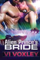 Alien Prince's Bride: SciFi Alien Romance 153284221X Book Cover
