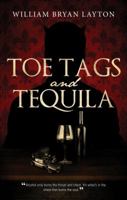 Toe Tags and Tequila 1625630808 Book Cover