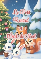 Léo, le petit renard: Un conte de Noël sur le partage et l’amitié B0GSYGD4NB Book Cover