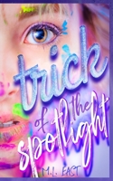 Trick of the Spotlight: a K-Pop love story (a Series of Falling Stars) B08BW5Y3X7 Book Cover