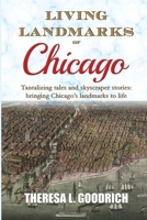 Living Landmarks of Chicago 0960049576 Book Cover