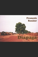 Diapaga: Une enquête de l'inspecteur Makaevitch de l'OIOS (French Edition) 1794689648 Book Cover