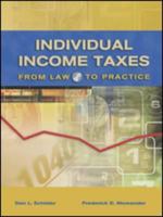 Individual Income Tax: From Law to Practice 0030335086 Book Cover