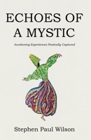 Echoes of a Mystic 183859096X Book Cover