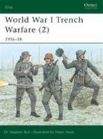 World War I Trench Warfare (1): 1914-16 (Elite) (Pt.1) 1841761982 Book Cover