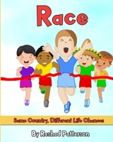 Race: Same Country Different Life Chances 1719802092 Book Cover