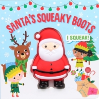 Santa's Squeaky Boots 1645177548 Book Cover
