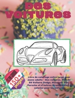 Livre de coloriage extra-large pour jeune adulte - Des voitures. Plus de 50 Voiture: Dodge, Maserati, Fiat, Porsche et d'autres. Grands livres à colorier pour les enfants (French Edition) 1713296888 Book Cover