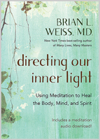 Directing Our Inner Light: Using Meditation to Heal the Body, Mind, and Spirit 1401961738 Book Cover